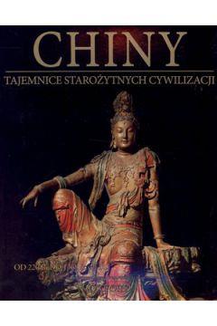 Chiny. Od 220 r. do 1368 r. Część 1. Tajemnice Sta