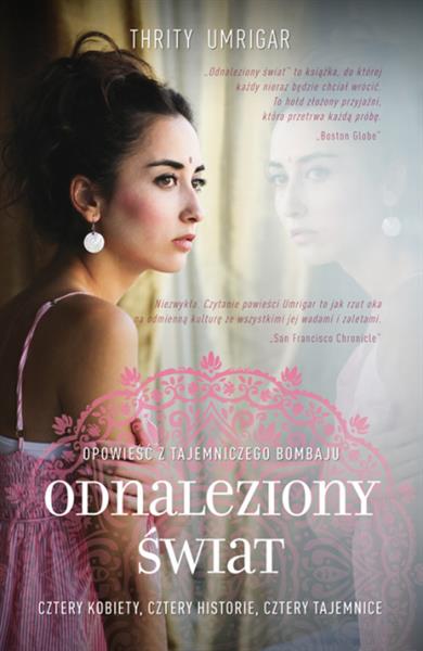 ODNALEZIONY ŚWIAT OPOWIEŚĆ Z TAJEMNICZEGO BOMBAJU