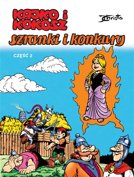KAJKO I KOKOSZ. TOM 2. SZRANKI I KONKURY