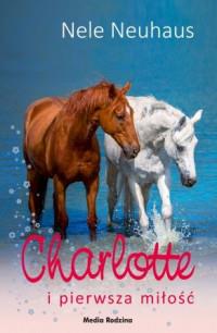 CHARLOTTE I PIERWSZA MIŁOŚĆ