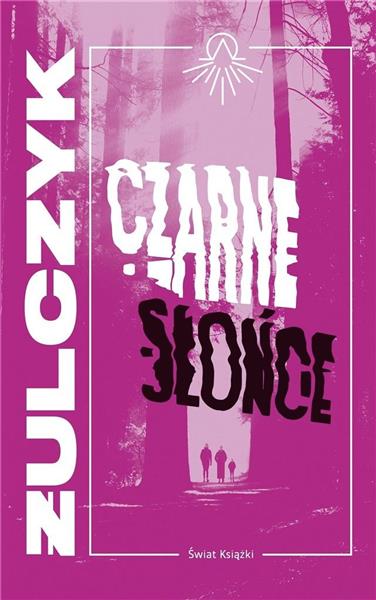 CZARNE SŁOŃCE