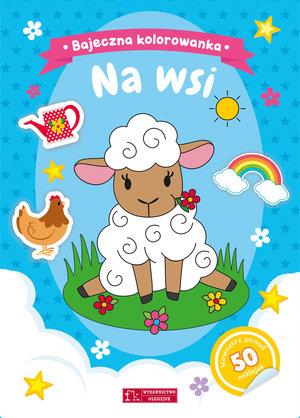 BAJECZNA KOLOROWANKA. NA WSI