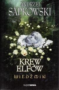 KREW ELFÓW WIEDŹMIN TOM 3 NOWE