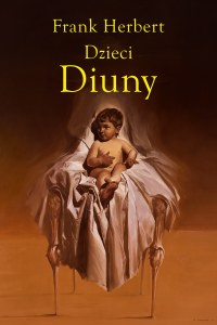 Dzieci Diuny. Kroniki Diuny. Tom 3 wyd. 2025