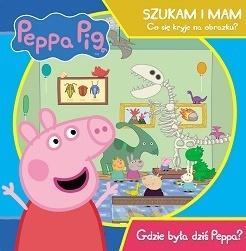 PEPPA PIG. SZUKAM I MAM. GDZIE BYŁA DZIŚ PEPPA?