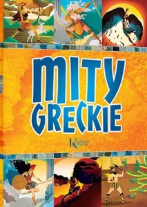 Mity greckie. Kolorowa klasyka