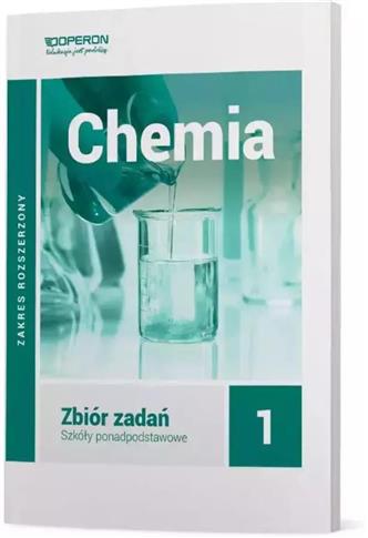 Chemia 1. Zbiór zadań dla szkół ponadpodstawowych