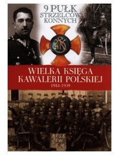 WIELKA KSIĘGA KAWALERII POLSKIEJ 1918-1939 TOM 39