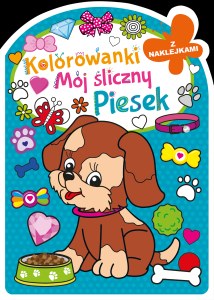 Mój śliczny piesek. Kolorowanka z wykrojnikiem