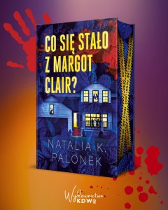 Co się stało z Margot Clair (ilustrowane brzegi)