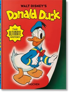 Walt Disney's Donald Duck. The Ultimate History