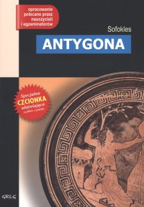 Antygona. Lektura z opracowaniem
