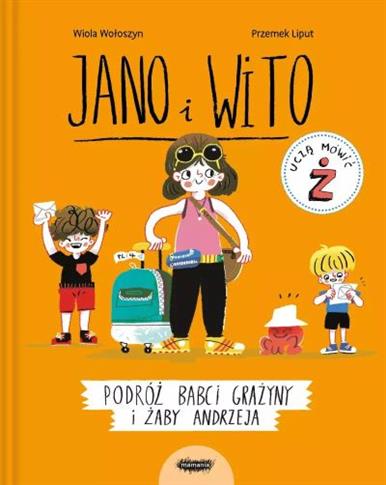 Jano i Wito uczą mówić. Jano i Wito uczą mówić Ż.