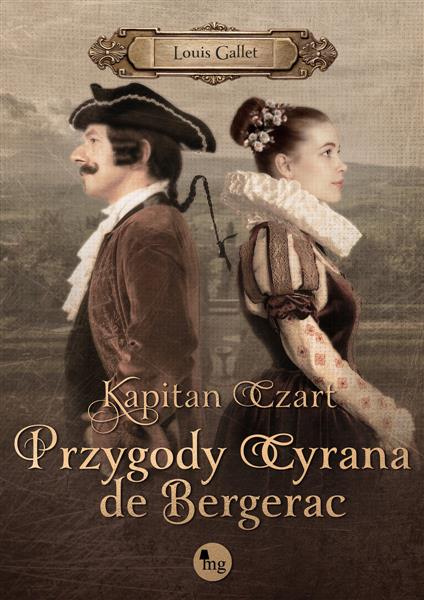 KAPITAN CZART. PRZYGODY CYRANA DE BERGERAC