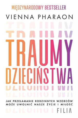 TRAUMY DZIECIŃSTWA.