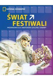 ŚWIAT FESTIWALI PRZEWODNIK DLA AMATORÓW SZALONEJ..