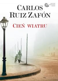 CIEŃ WIATRU CMENTARZ ZAPOMNIANYCH KSIĄŻEK TOM 1 WY