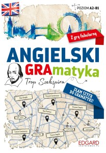 Angielski. GRAmatyka. Trop Szekspira. Poziom A2-B1 wyd. 1