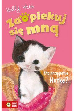 Kto przygarnie Nutkę. Zaopiekuj się mną