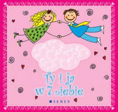 Ty i ja w 7 niebie
