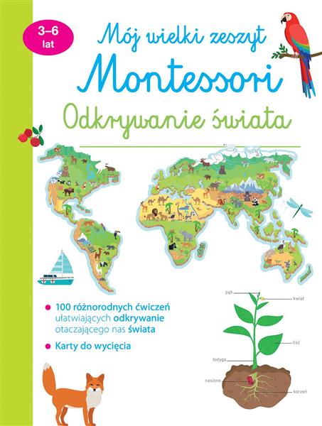 MÓJ WIELKI ZESZYT. MONTESSORI. ODKRYWANIE ŚWIATA