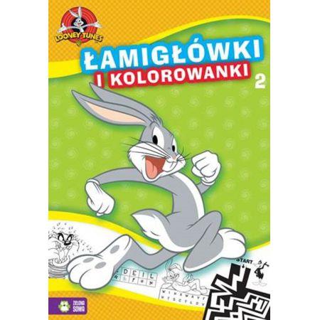 ŁAMIGŁÓWKI I KOLOROWANKI. LOONEY TUNES 2