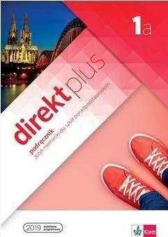 DIREKT PLUS 1A. JĘZYK NIEMIECKI DLA SZKÓŁ PONADPOS