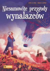 NIESAMOWITE PRZYGODY WYNALAZCÓW