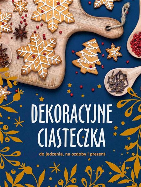 DEKORACYJNE CIASTECZKA DO JEDZENIA