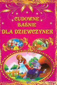 CUDOWNE BAŚNIE DLA DZIEWCZYNEK