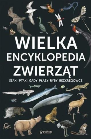 WIELKA ENCYKLOPEDIA ZWIERZĄT