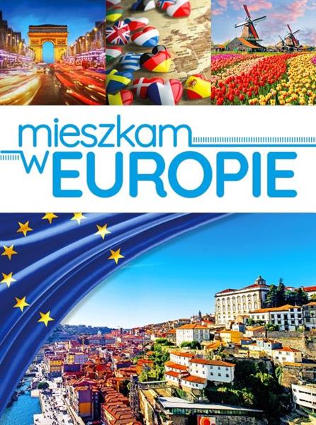 MIESZKAM W EUROPIE