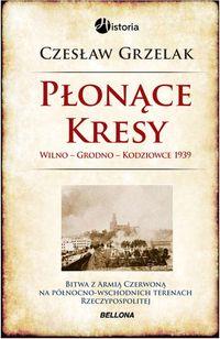 PŁONĄCE KRESY 1939