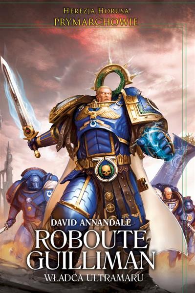HEREZJA HORUSA. PRYMARCHOWIE. ROBOUTE GUILLIMAN