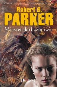 MIASTECZKO BEZPRAWIA