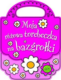 MOJA RÓŻOWA TOREBECZKA NA BAZGROŁKI