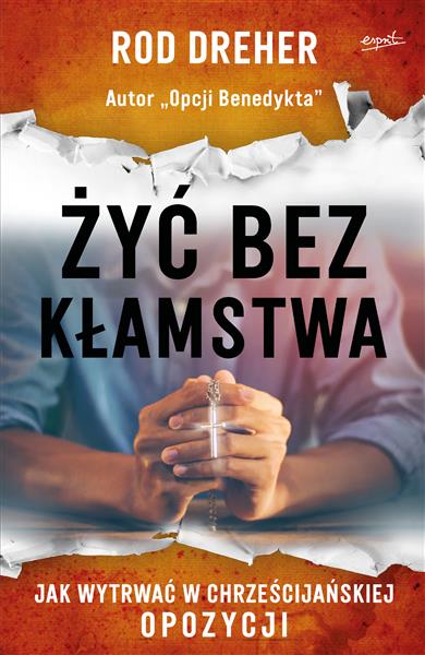 ŻYĆ BEZ KŁAMSTWA.