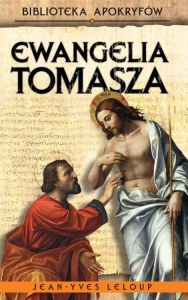 Ewangelia Tomasza. Biblioteka Apokryfów. Tom 3