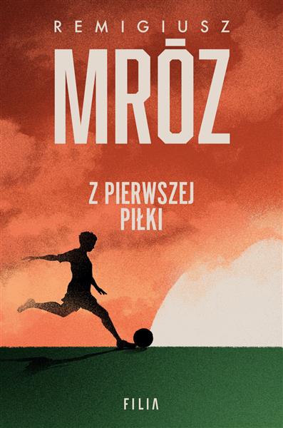 Z PIERWSZEJ PIŁKI