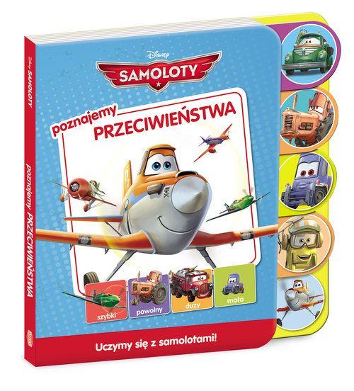 Disney samoloty. Poznajemy przeciwieństwa.