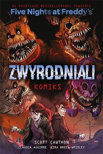 FIVE NIGHTS AT FREDDY S. ZWYRODNIALI
