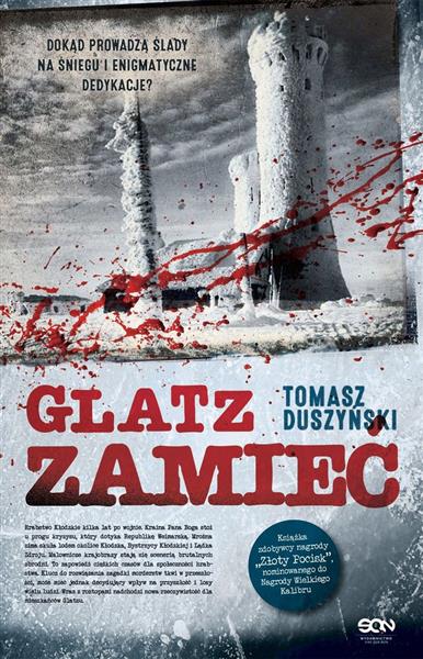 GLATZ. ZAMIEĆ. DOKĄD PROWADZĄ ŚLADY