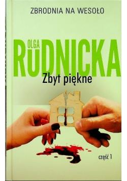 Zbyt piękne część I