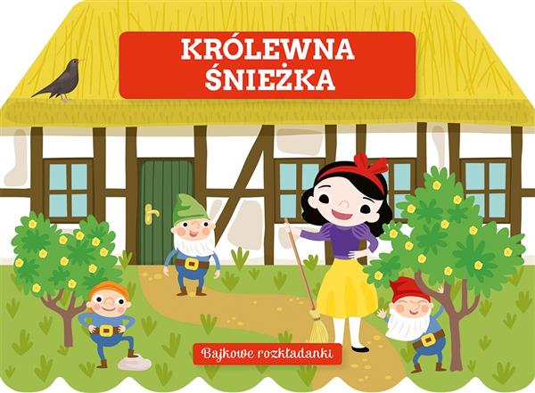 BAJKOWE ROZKŁADANKI. KRÓLEWNA ŚNIEŻKA