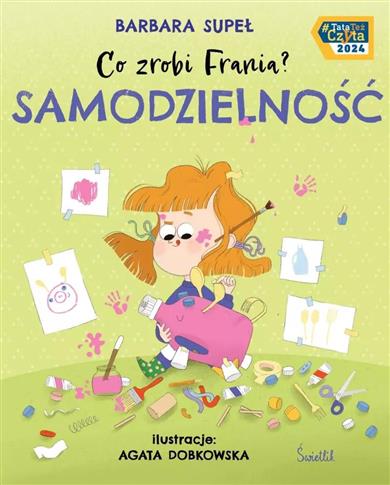 CO ZROBI FRANIA? TOM 8. SAMODZIELNOŚĆ