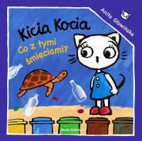 KICIA KOCIA. CO Z TZMI ŚMIECIAMI?