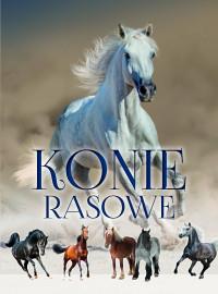 KONIE RASOWE