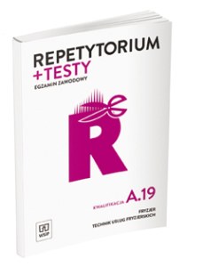 Repetytorium i testy egzaminacyjne. Fryzjer/technik usług fryzjerskich. Kwalifikacja A. 19. Egzamin zawodowy szkoły ponadgimnazjalne