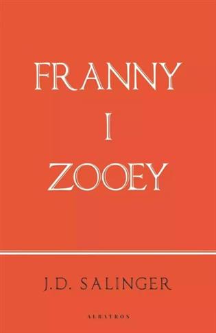 Franny i Zooey (wydanie jubileuszowe)