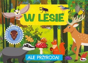 W lesie. Ale przyroda